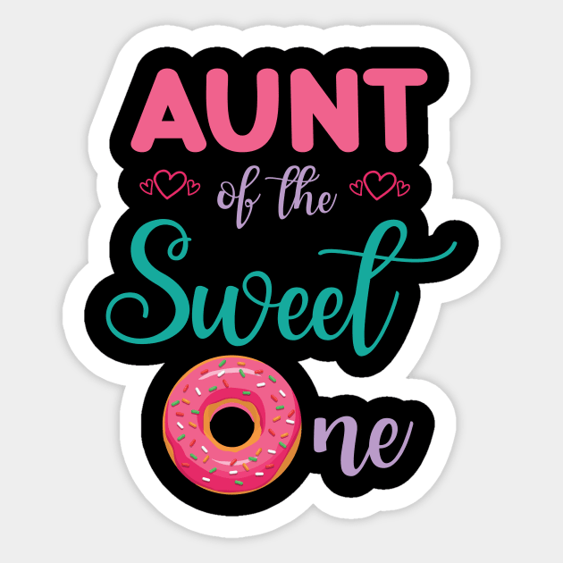 Aunt Of The Sweet One Donut Cake Happy Me Uncle Niece Nephew Sticker by joandraelliot